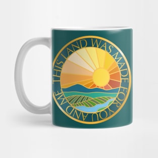 This Land Was Made For You And Me Mug